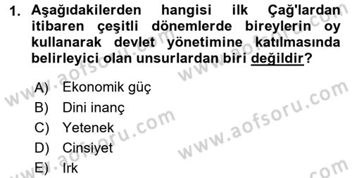 Türkiye´de Demokrasi Ve Parlamento Tarihi Dersi 2018 - 2019 Yılı 3 Ders Sınav Soruları 1. Soru