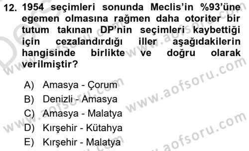 Türkiye´de Demokrasi Ve Parlamento Tarihi Dersi 2018 - 2019 Yılı 3 Ders Sınav Soruları 12. Soru