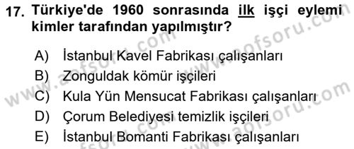 Türkiye´de Demokrasi Ve Parlamento Tarihi Dersi 2018 - 2019 Yılı 3 Ders Sınav Soruları 17. Soru