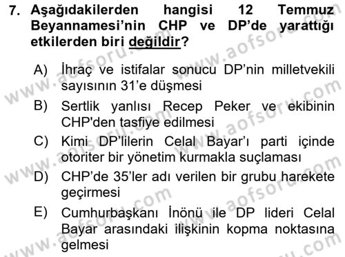 Türkiye´de Demokrasi Ve Parlamento Tarihi Dersi 2018 - 2019 Yılı 3 Ders Sınav Soruları 7. Soru