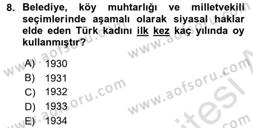 Türkiye´de Demokrasi Ve Parlamento Tarihi Dersi 2018 - 2019 Yılı 3 Ders Sınav Soruları 8. Soru