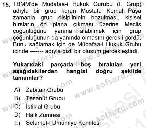 Türkiye´de Demokrasi Ve Parlamento Tarihi Dersi Ara Sınavı Deneme Sınav Soruları 15. Soru