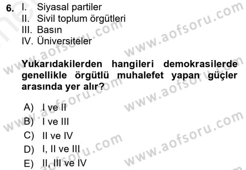 Türkiye´de Demokrasi Ve Parlamento Tarihi Dersi 2018 - 2019 Yılı (Vize) Ara Sınavı 6. Soru