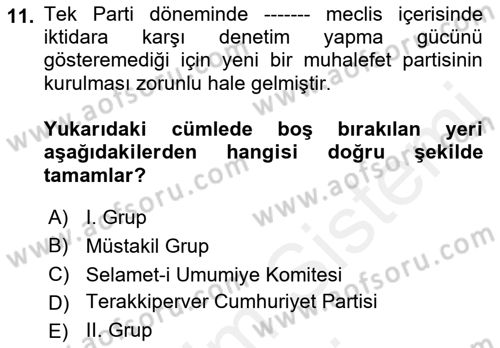 Türkiye´de Demokrasi Ve Parlamento Tarihi Dersi 2018 - 2019 Yılı (Final) Dönem Sonu Sınav Soruları 11. Soru