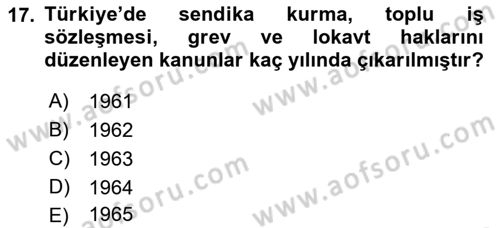 Türkiye´de Demokrasi Ve Parlamento Tarihi Dersi 2018 - 2019 Yılı (Final) Dönem Sonu Sınav Soruları 17. Soru