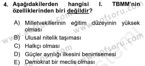 Türkiye´de Demokrasi Ve Parlamento Tarihi Dersi 2018 - 2019 Yılı (Final) Dönem Sonu Sınav Soruları 4. Soru