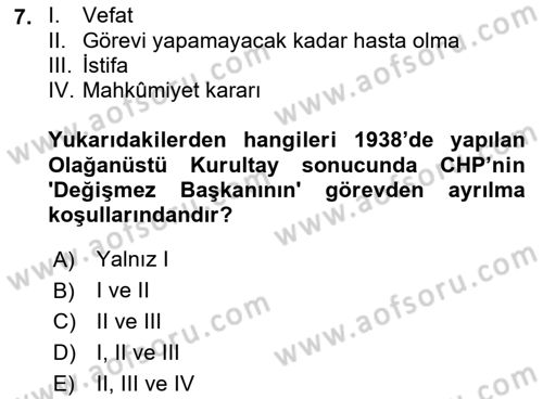 Türkiye´de Demokrasi Ve Parlamento Tarihi Dersi 2018 - 2019 Yılı (Final) Dönem Sonu Sınav Soruları 7. Soru