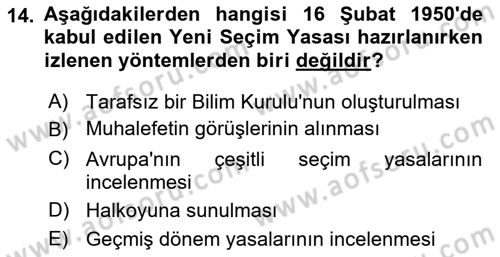 Türkiye´de Demokrasi Ve Parlamento Tarihi Dersi 2018 - 2019 Yılı Yaz Okulu Sınav Soruları 14. Soru