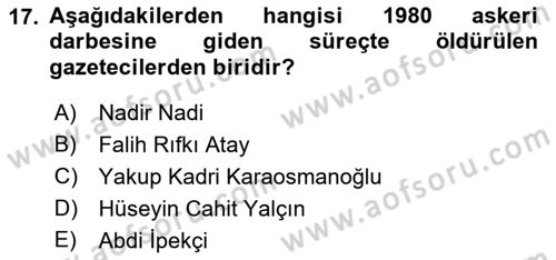 Türkiye´de Demokrasi Ve Parlamento Tarihi Dersi 2018 - 2019 Yılı Yaz Okulu Sınav Soruları 17. Soru