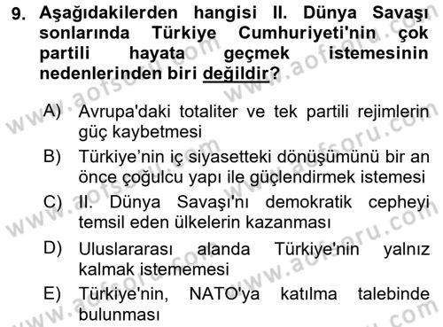 Türkiye´de Demokrasi Ve Parlamento Tarihi Dersi 2018 - 2019 Yılı Yaz Okulu Sınav Soruları 9. Soru