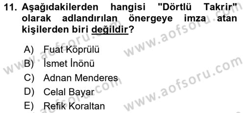 Türkiye´de Demokrasi Ve Parlamento Tarihi Dersi 2020 - 2021 Yılı Yaz Okulu Sınav Soruları 11. Soru