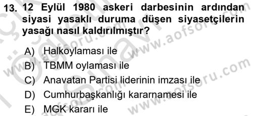 Türkiye´de Demokrasi Ve Parlamento Tarihi Dersi 2020 - 2021 Yılı Yaz Okulu Sınav Soruları 13. Soru