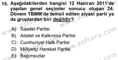 Türkiye´de Demokrasi Ve Parlamento Tarihi Dersi 2020 - 2021 Yılı Yaz Okulu Sınav Soruları 15. Soru