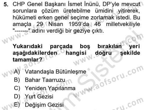 Türkiye´de Demokrasi Ve Parlamento Tarihi Dersi 2020 - 2021 Yılı Yaz Okulu Sınav Soruları 5. Soru