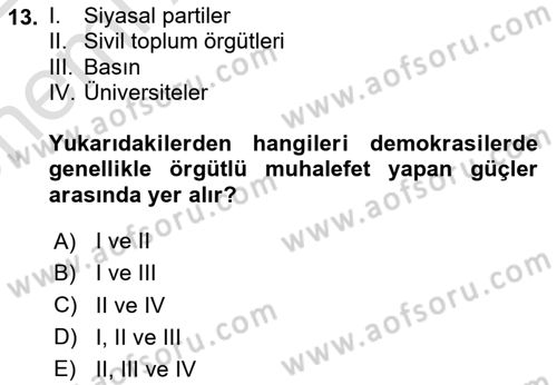 Türkiye´de Demokrasi Ve Parlamento Tarihi Dersi 2021 - 2022 Yılı (Vize) Ara Sınav Soruları 13. Soru