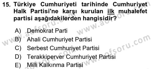 Türkiye´de Demokrasi Ve Parlamento Tarihi Dersi 2021 - 2022 Yılı (Vize) Ara Sınav Soruları 15. Soru