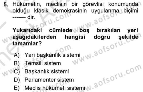 Türkiye´de Demokrasi Ve Parlamento Tarihi Dersi 2021 - 2022 Yılı (Vize) Ara Sınav Soruları 5. Soru