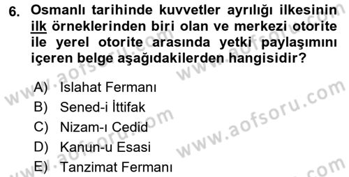Türkiye´de Demokrasi Ve Parlamento Tarihi Dersi 2021 - 2022 Yılı (Vize) Ara Sınav Soruları 6. Soru