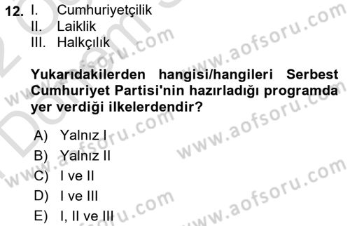 Türkiye´de Demokrasi Ve Parlamento Tarihi Dersi 2021 - 2022 Yılı (Final) Dönem Sonu Sınav Soruları 12. Soru