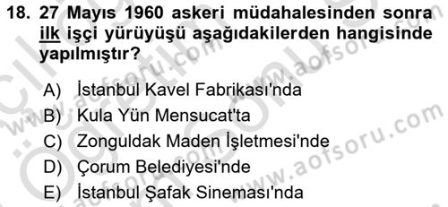 Türkiye´de Demokrasi Ve Parlamento Tarihi Dersi 2021 - 2022 Yılı (Final) Dönem Sonu Sınav Soruları 18. Soru