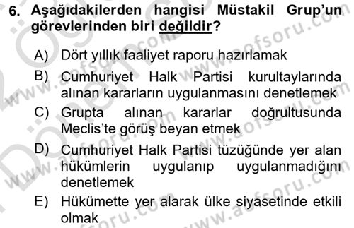 Türkiye´de Demokrasi Ve Parlamento Tarihi Dersi 2021 - 2022 Yılı (Final) Dönem Sonu Sınav Soruları 6. Soru
