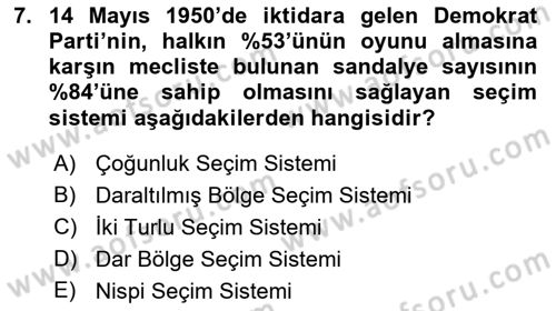 Türkiye´de Demokrasi Ve Parlamento Tarihi Dersi 2021 - 2022 Yılı (Final) Dönem Sonu Sınav Soruları 7. Soru