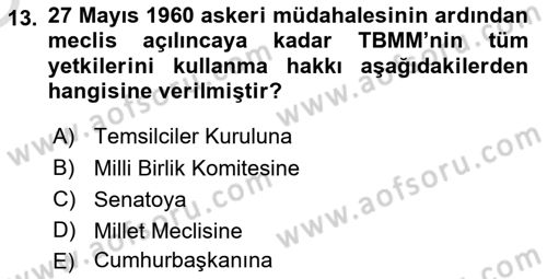 Türkiye´de Demokrasi Ve Parlamento Tarihi Dersi 2021 - 2022 Yılı Yaz Okulu Sınav Soruları 13. Soru