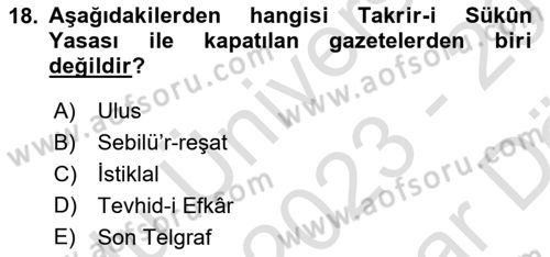 Türkiye´de Demokrasi Ve Parlamento Tarihi Dersi 2023 - 2024 Yılı (Vize) Ara Sınav Soruları 18. Soru