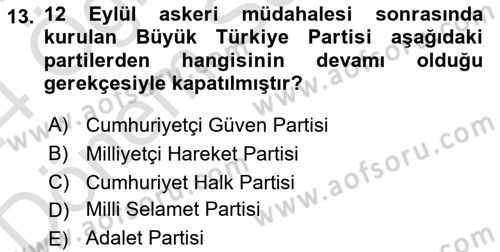 Türkiye´de Demokrasi Ve Parlamento Tarihi Dersi 2023 - 2024 Yılı (Final) Dönem Sonu Sınav Soruları 13. Soru