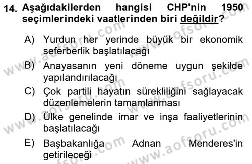 Türkiye´de Demokrasi Ve Parlamento Tarihi Dersi 2023 - 2024 Yılı (Final) Dönem Sonu Sınav Soruları 14. Soru
