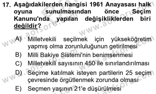 Türkiye´de Demokrasi Ve Parlamento Tarihi Dersi 2023 - 2024 Yılı (Final) Dönem Sonu Sınav Soruları 17. Soru