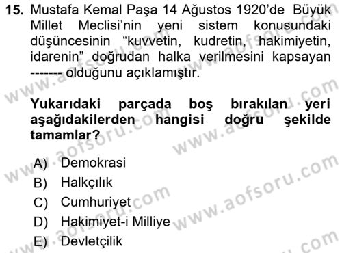 Türkiye´de Demokrasi Ve Parlamento Tarihi Dersi 2024 - 2025 Yılı (Vize) Ara Sınav Soruları 15. Soru