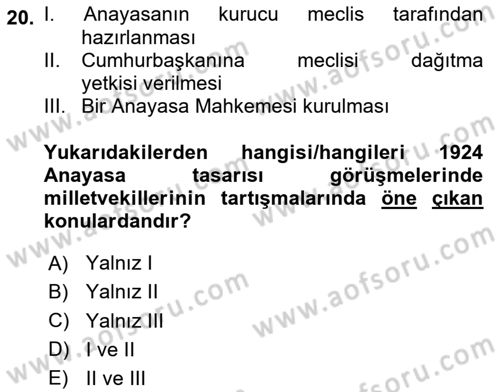 Türkiye´de Demokrasi Ve Parlamento Tarihi Dersi 2024 - 2025 Yılı (Vize) Ara Sınav Soruları 20. Soru