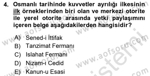 Türkiye´de Demokrasi Ve Parlamento Tarihi Dersi 2024 - 2025 Yılı (Vize) Ara Sınav Soruları 4. Soru