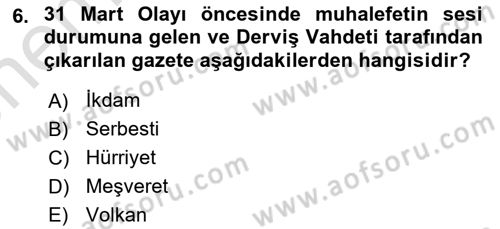Türkiye´de Demokrasi Ve Parlamento Tarihi Dersi 2024 - 2025 Yılı (Vize) Ara Sınav Soruları 6. Soru