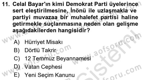 Türkiye´de Demokrasi Ve Parlamento Tarihi Dersi 2024 - 2025 Yılı (Final) Dönem Sonu Sınav Soruları 11. Soru