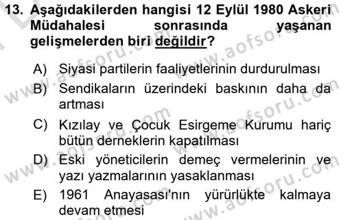 Türkiye´de Demokrasi Ve Parlamento Tarihi Dersi 2024 - 2025 Yılı (Final) Dönem Sonu Sınav Soruları 13. Soru