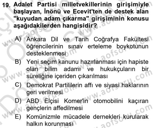 Türkiye´de Demokrasi Ve Parlamento Tarihi Dersi 2024 - 2025 Yılı (Final) Dönem Sonu Sınav Soruları 19. Soru