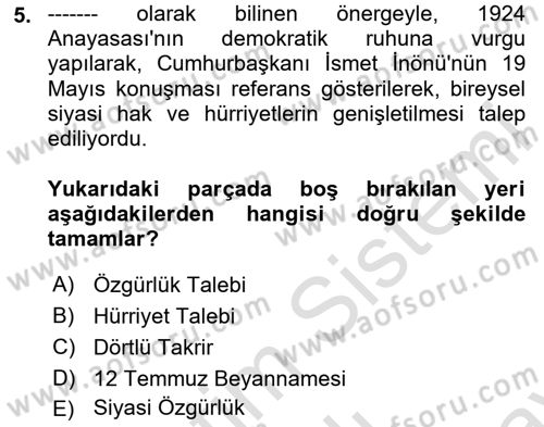 Türkiye´de Demokrasi Ve Parlamento Tarihi Dersi 2024 - 2025 Yılı (Final) Dönem Sonu Sınav Soruları 5. Soru