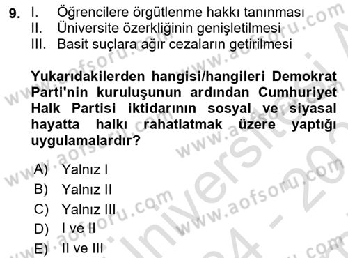 Türkiye´de Demokrasi Ve Parlamento Tarihi Dersi 2024 - 2025 Yılı (Final) Dönem Sonu Sınav Soruları 9. Soru
