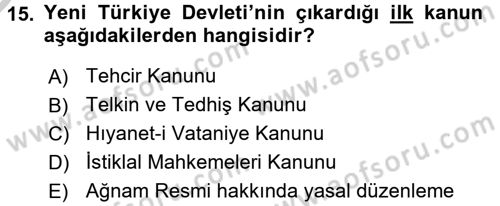 Türkiye´de Demokrasi Ve Parlemento Tarihi Dersi 2016 - 2017 Yılı 3 Ders Sınavı 15. Soru