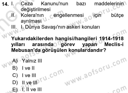 Türkiye´de Demokrasi Ve Parlemento Tarihi Dersi 2023 - 2024 Yılı (Vize) Ara Sınavı 14. Soru