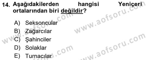 Türk Askeri Teşkilat Tarihi Dersi Ara Sınavı Deneme Sınav Soruları 14. Soru