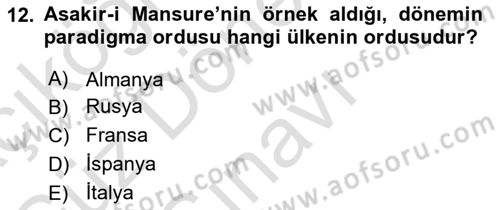 Türk Askeri Teşkilat Tarihi Dersi 2022 - 2023 Yılı (Final) Dönem Sonu Sınav Soruları 12. Soru