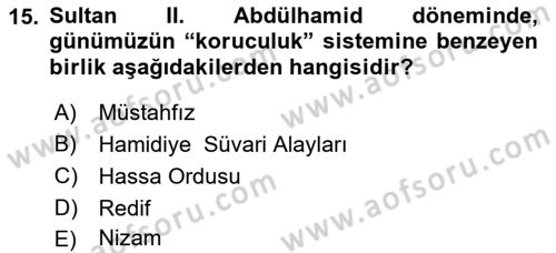 Türk Askeri Teşkilat Tarihi Dersi 2022 - 2023 Yılı (Final) Dönem Sonu Sınav Soruları 15. Soru