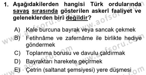 Türk Askeri Teşkilat Tarihi Dersi 2022 - 2023 Yılı Yaz Okulu Sınav Soruları 1. Soru