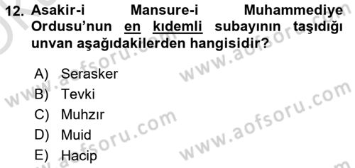 Türk Askeri Teşkilat Tarihi Dersi 2022 - 2023 Yılı Yaz Okulu Sınav Soruları 12. Soru