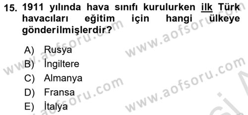 Türk Askeri Teşkilat Tarihi Dersi 2022 - 2023 Yılı Yaz Okulu Sınav Soruları 15. Soru
