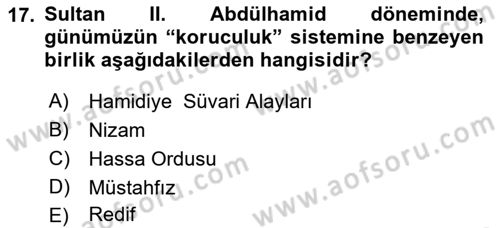 Türk Askeri Teşkilat Tarihi Dersi 2022 - 2023 Yılı Yaz Okulu Sınav Soruları 17. Soru