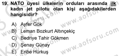 Türk Askeri Teşkilat Tarihi Dersi 2022 - 2023 Yılı Yaz Okulu Sınav Soruları 19. Soru